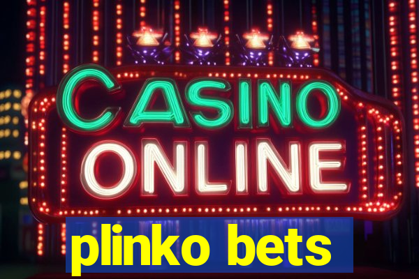 plinko bets