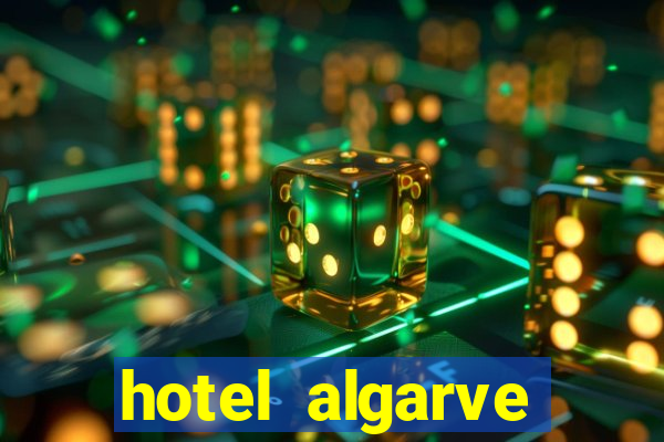 hotel algarve casino portugal