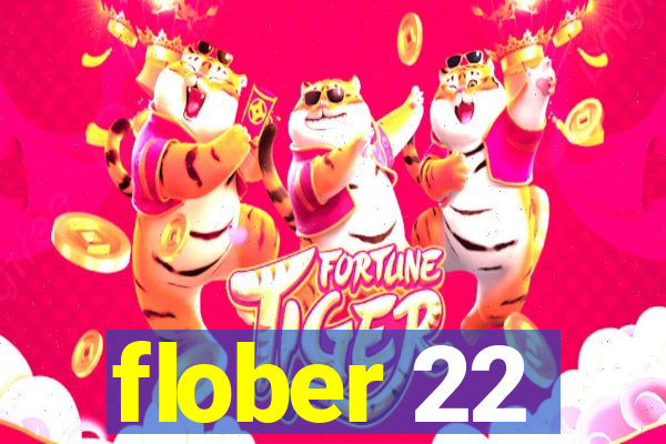 flober 22