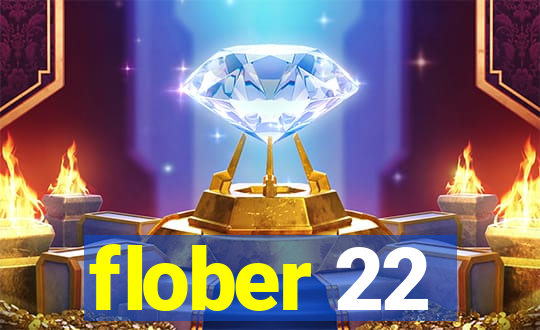 flober 22