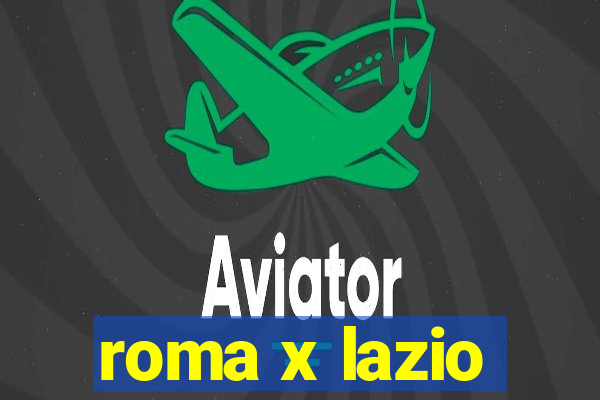 roma x lazio