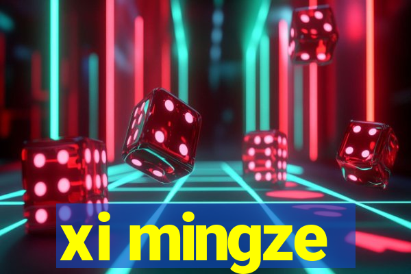 xi mingze