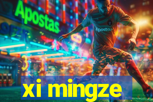 xi mingze