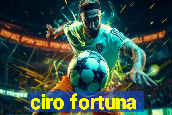 ciro fortuna