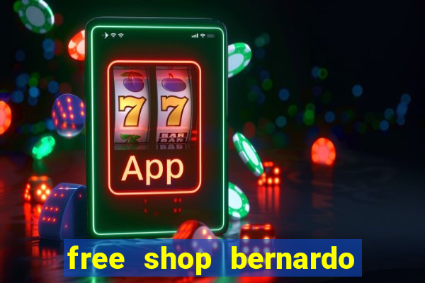 free shop bernardo de irigoyen