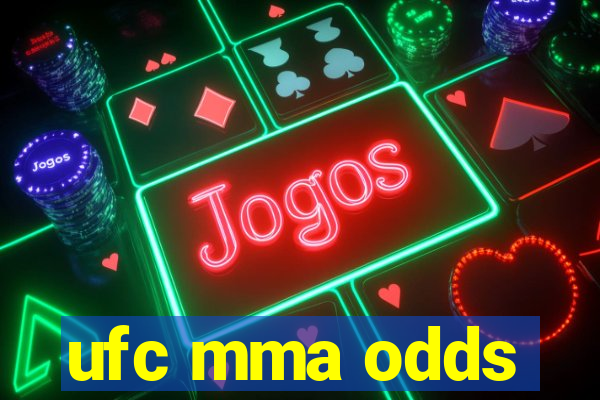 ufc mma odds