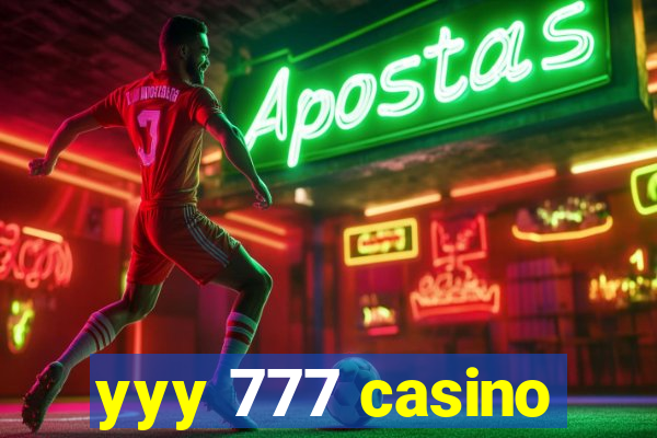 yyy 777 casino