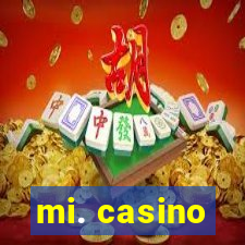 mi. casino