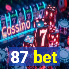 87 bet