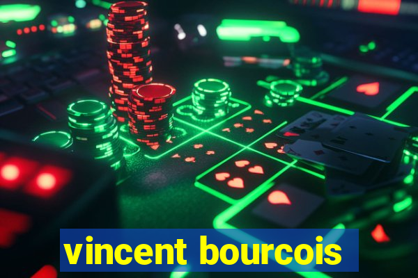 vincent bourcois