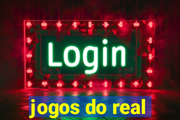 jogos do real