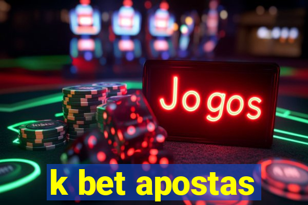 k bet apostas