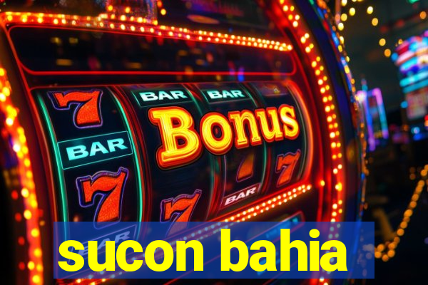 sucon bahia