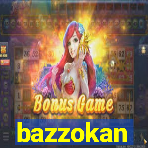 bazzokan