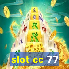 slot cc 77