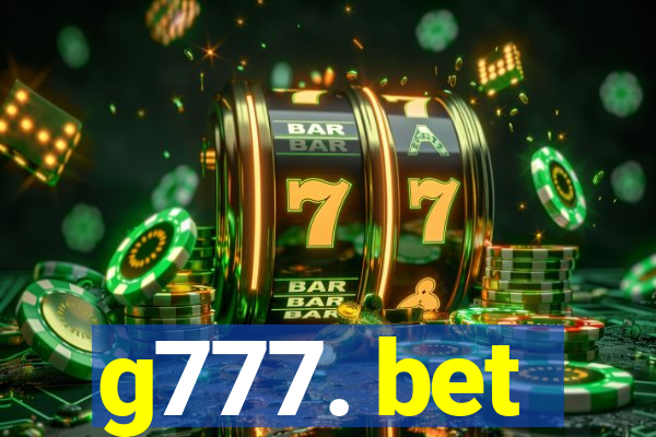 g777. bet