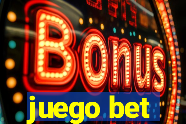 juego bet