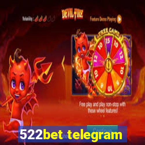 522bet telegram