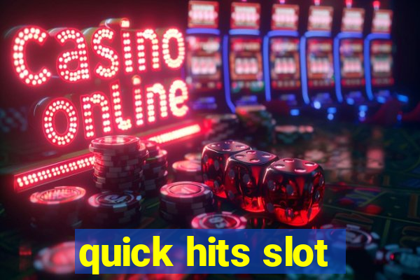 quick hits slot