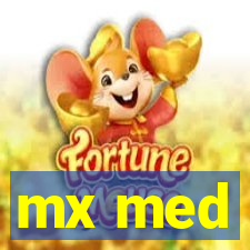 mx med