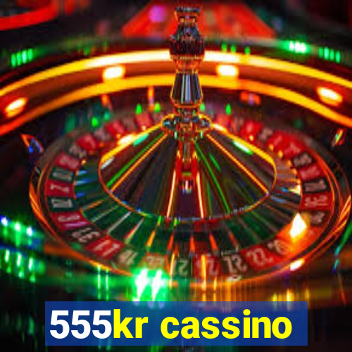 555kr cassino