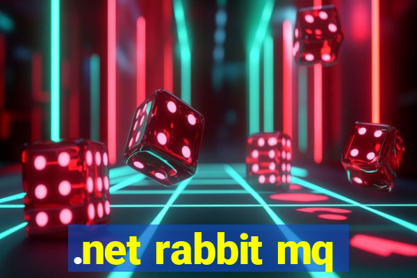 .net rabbit mq