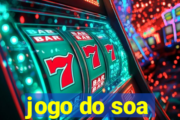 jogo do soa