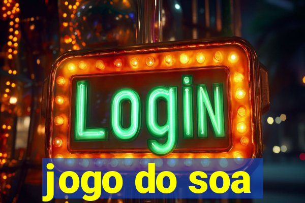 jogo do soa