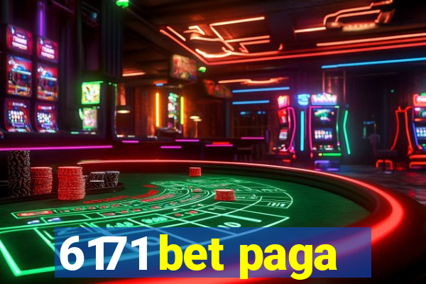 6171 bet paga