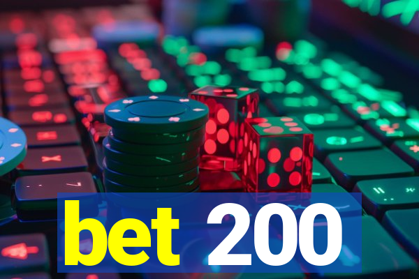 bet 200