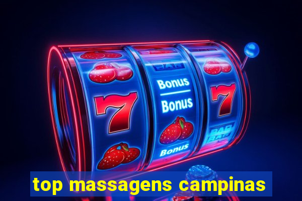 top massagens campinas