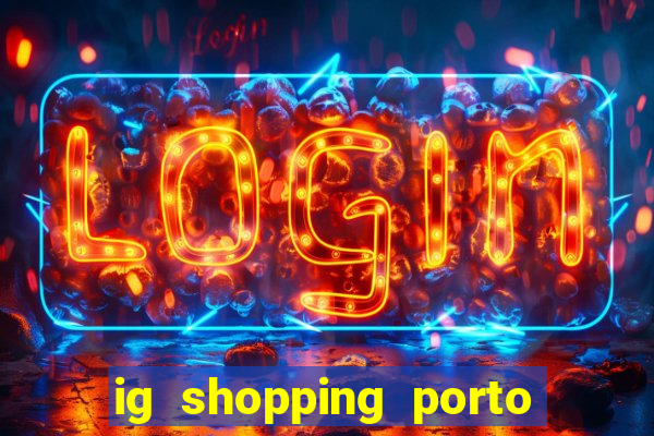 ig shopping porto velho cinema