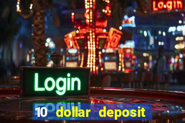 10 dollar deposit casino australia