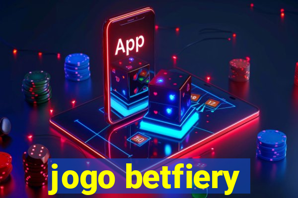 jogo betfiery