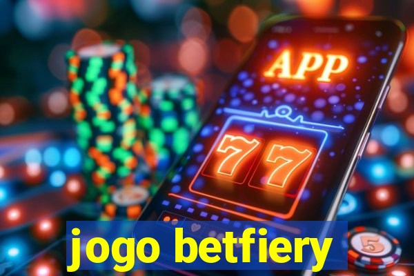 jogo betfiery