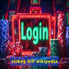 rickey hill wikipedia