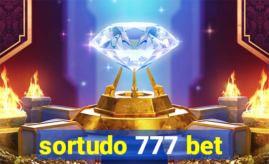 sortudo 777 bet