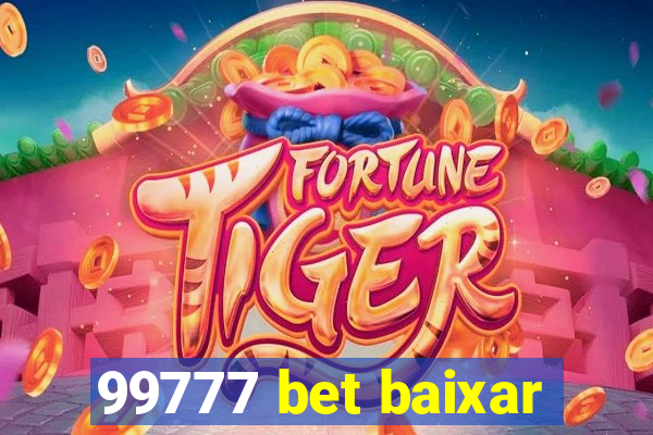 99777 bet baixar