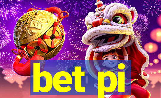 bet pi