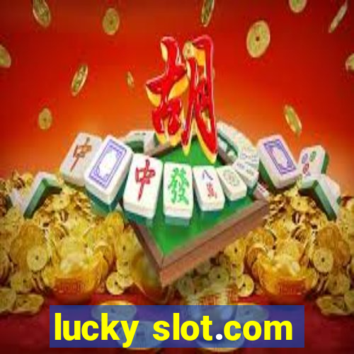 lucky slot.com