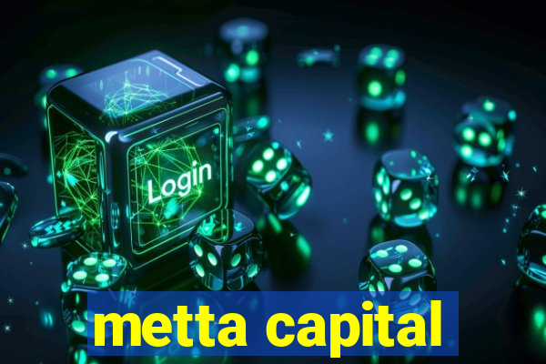 metta capital