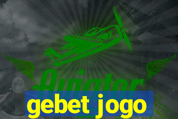 gebet jogo