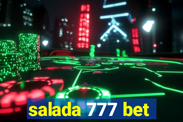 salada 777 bet