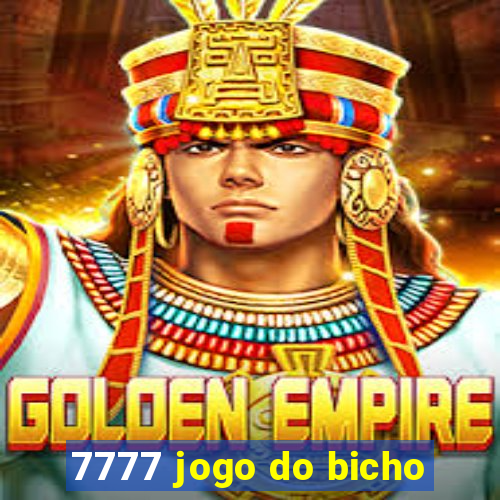 7777 jogo do bicho