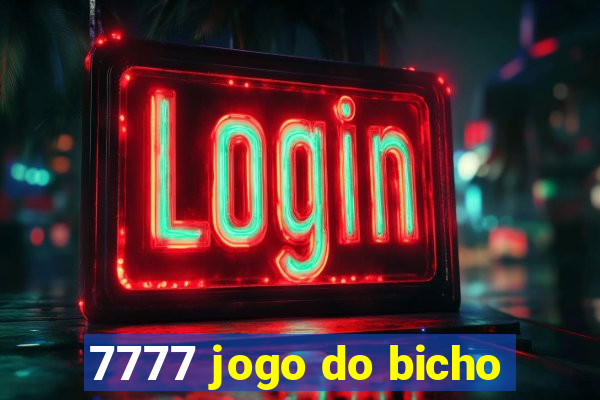 7777 jogo do bicho