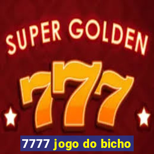 7777 jogo do bicho