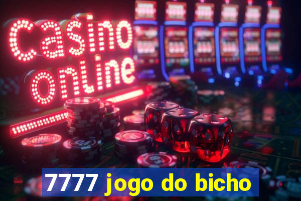 7777 jogo do bicho