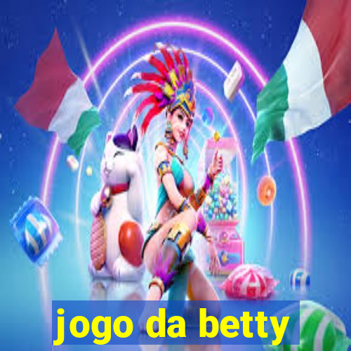 jogo da betty