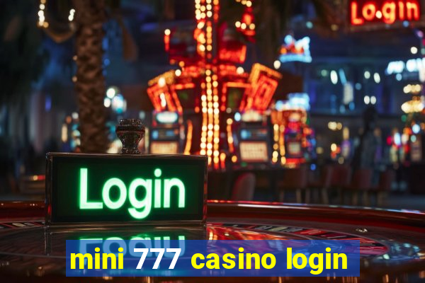 mini 777 casino login