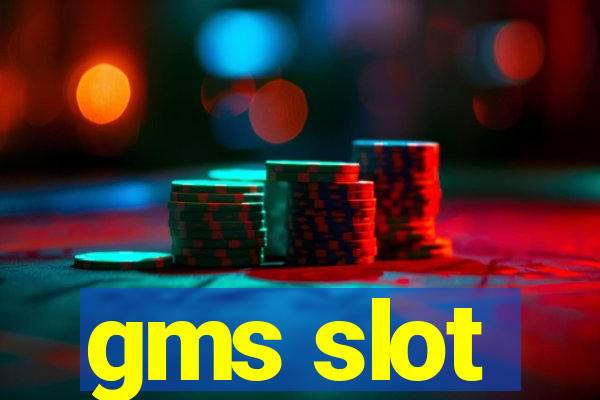 gms slot